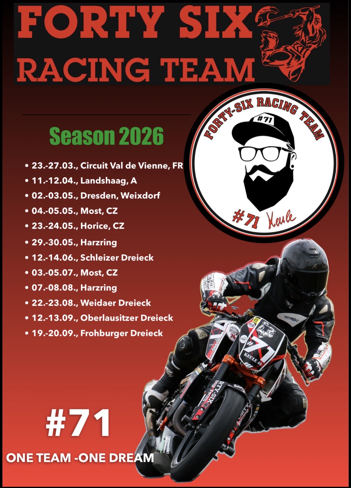 Forty Six Racing Team – Season 2026 Rennkalender mit allen Terminen, Fahrer #71 Keule